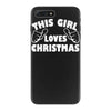 this girl loves christmas funny iPhone 7 Plus Case