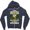 Never Underestimate A Man Who Watches Breaking Bad And Was Born in Zipper Hoodie