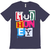 new mudhoney logo T-Shirt