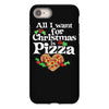 all i want for christmas is pizza iPhone 8
