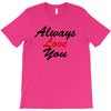 always T-Shirt