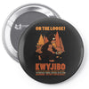 kwyjibo Pin-back button