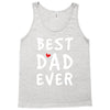 Best Dad Ever Tank Top
