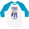 One Night Only Donna And The Dynamos 3/4 Sleeve Shirt