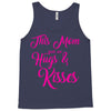 this mom hugs kiss es Tank Top