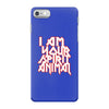 i am your spirit animal girls iPhone 7 Case