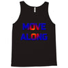 move along got nothing for you Tank Top