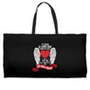 it&rsquo;s been a long day without you [ your name ] and i&rsquo;ll tell you a Weekender Totes