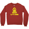 let's cook Crewneck Sweatshirt