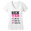 SEX YES HOT SEX SAFE SEX GREAT SEX Women's V-Neck T-Shirt