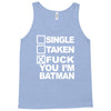 single taken i am batman funny Tank Top