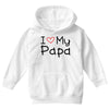 I Love My Papa Youth Hoodie