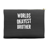 worlds okayest brother funny Accessory Pouches