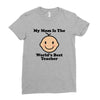 My Mom Is The World's Best Teacher Ladies Fitted T-Shirt