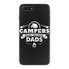 Campers Make the Best Dads iPhone 7 Plus Case