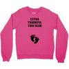Extra Thankful This Year Crewneck Sweatshirt