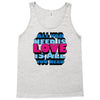 all you need is love is all you need Tank Top