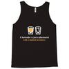 a bartender is just a pharmacist with a limited inventory Tank Top