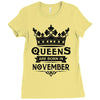 Queens Are Born In November Ladies Fitted T-Shirt