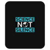 science not silence Mousepad