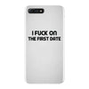 fuck on the first date iPhone 7 Plus Case