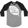 go outside 3/4 Sleeve Shirt