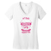 My Dad Is Totally My Most Favorite Guy Women's V-Neck T-Shirt