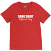 same shirt different day V-Neck Tee