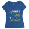 i'm dreaming of a white christms but if the white runs out i'll drink Women's Triblend Scoop T-shirt