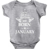 The best teachers are born in January Baby Onesie