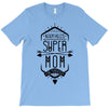 nevertheless she persisted super mom T-Shirt