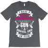 I Have A Pretty Granddaughter Gun A Shovel And An Alibi T-Shirt