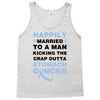 happily married to a man kicking the crap outta stomach cancer Tank Top