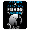 Gramps &amp; Grandson Fishing Partners For Life Mousepad