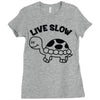 live slow Ladies Fitted T-Shirt