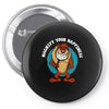 magnify your happiness Pin-back button