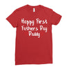 Happy First Father's Day Daddy Ladies Fitted T-Shirt