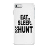eat sleep hog hunt iPhone 7 Case