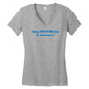 being awesome Women's V-Neck T-Shirt