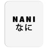 NANI Mousepad