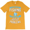 go fishing T-Shirt