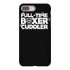full time boxer cuddler iPhone 8 Plus