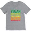 vegan because plant powered badiss was not an offical title V-Neck Tee