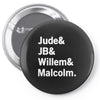 Jude JB Willem Malcolm Pin-back button