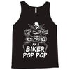 You Cant Scare Me I am Biker Pop Pop Tank Top