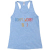 Dont Worry Be Happy Racerback Tank