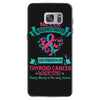 Thyroid Cancer Warrior Samsung Galaxy S7