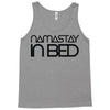 namastay in bed Tank Top