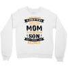 Super Cool Mom Of A Freaking Awesome Son Crewneck Sweatshirt