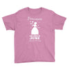 Princesses Are Born In June Youth Tee